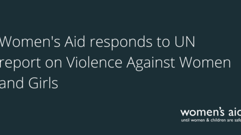 Women's Aid responds to UN report on Violence Against Women and Girls