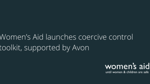 Women’s Aid launches coercive control toolkit, supported by Avon