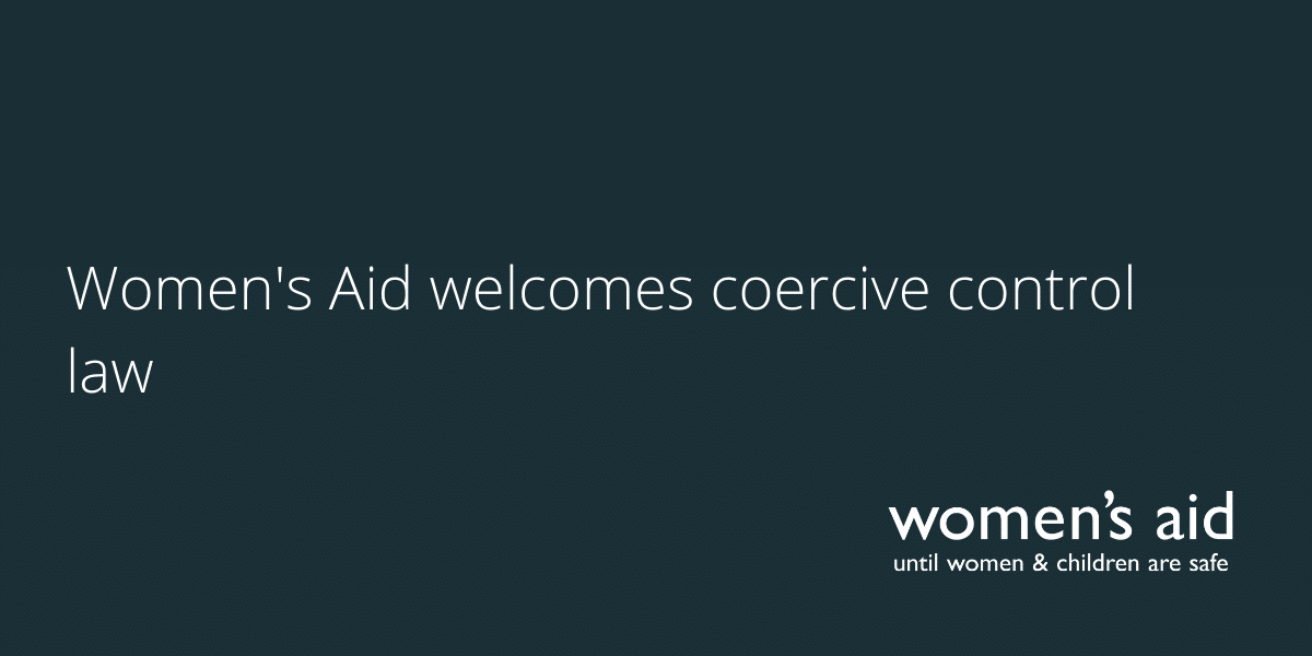 Women's Aid welcomes coercive control law