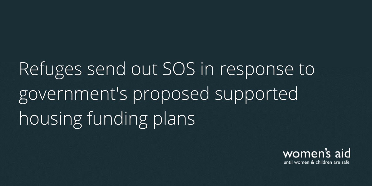 Two years since the criminalisation of coercive control yet perpetrators are yet to feel the full force of the law (7) Refuges send out SOS in response to government's proposed supported housing funding plans