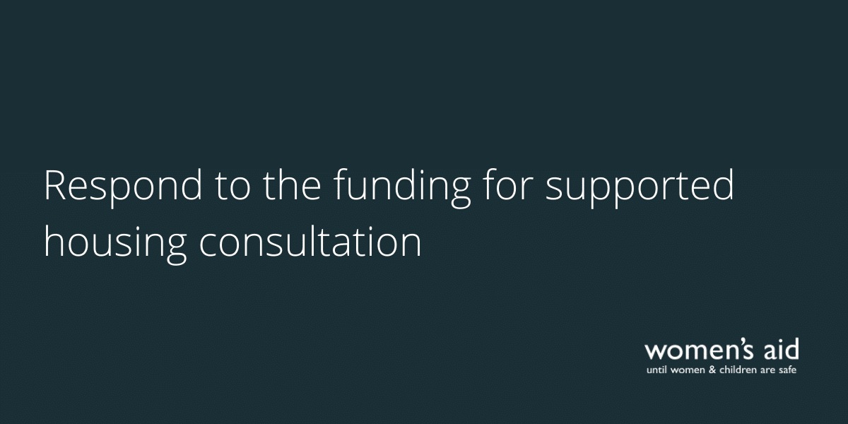 Respond to the funding for supported housing consultation