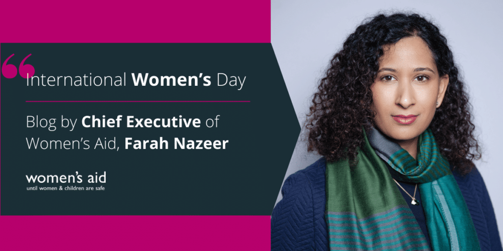 International Women's Day: Blog by Farah Nazeer