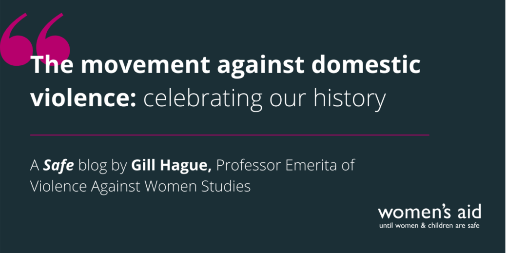 The movement against domestic violence: celebrating our history