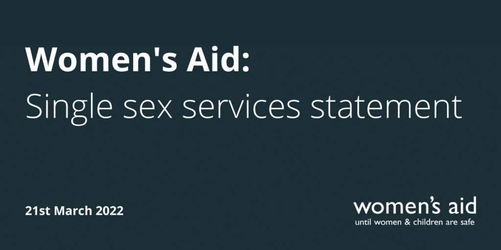 Women's Aid: Single sex services statement