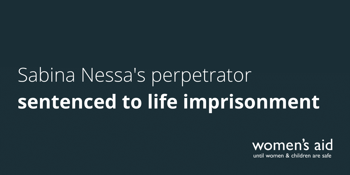 Women's Aid Training (8) Sabina Nessa's perpetrator sentenced to life imprisonment