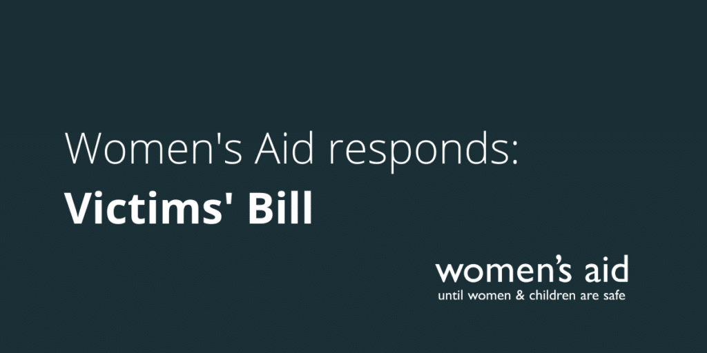 Women's Aid responds: Victims' Bill