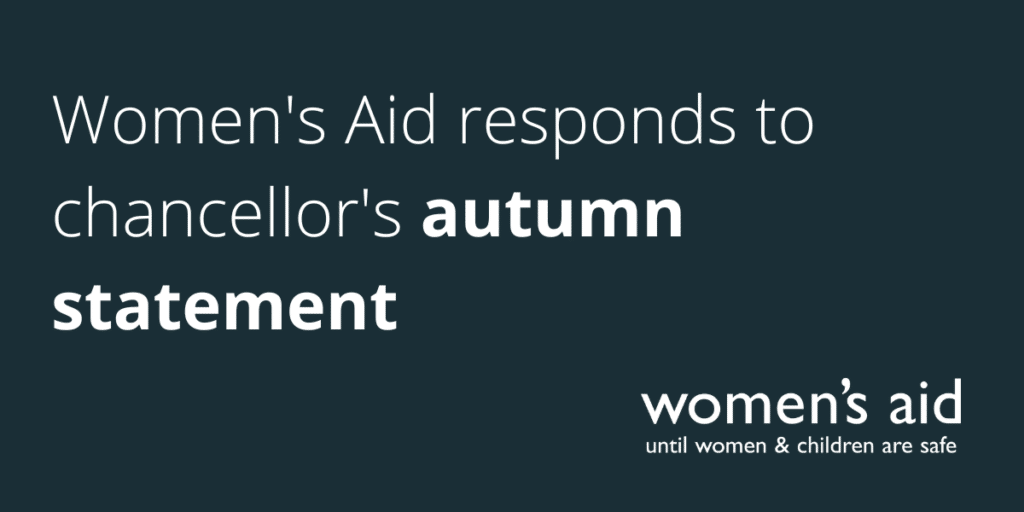 Women's Aid responds to chancellor's autumn statement