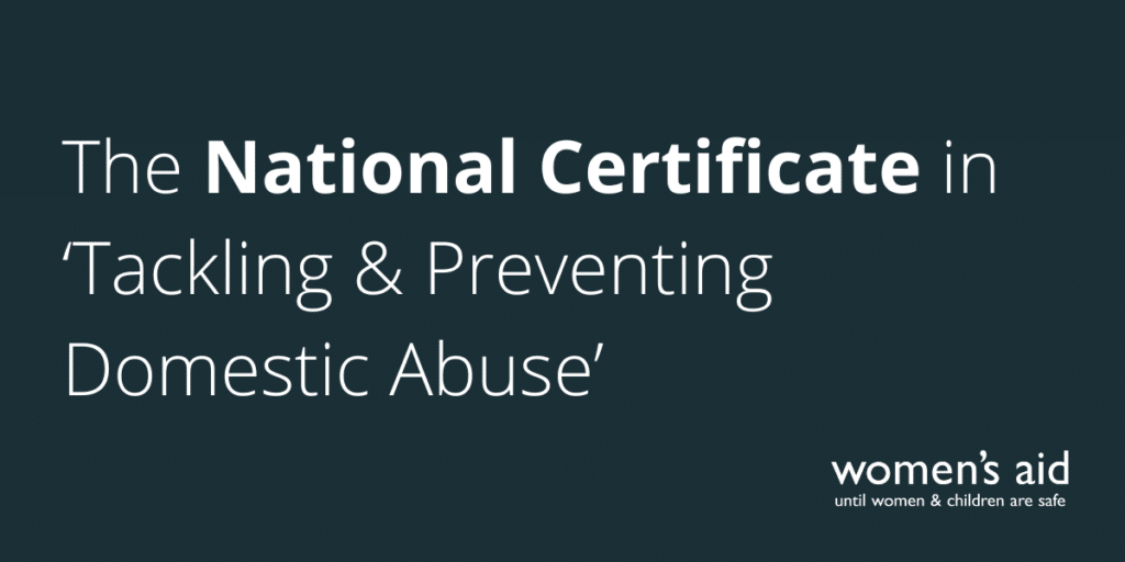 The National Certificate in ‘Tackling & Preventing Domestic Abuse