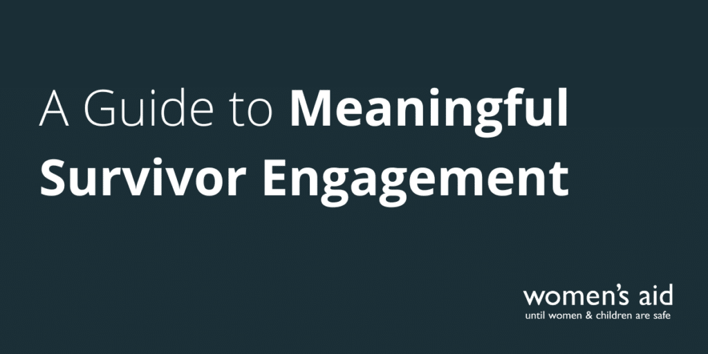 A Guide to Meaningful Survivor Engagement