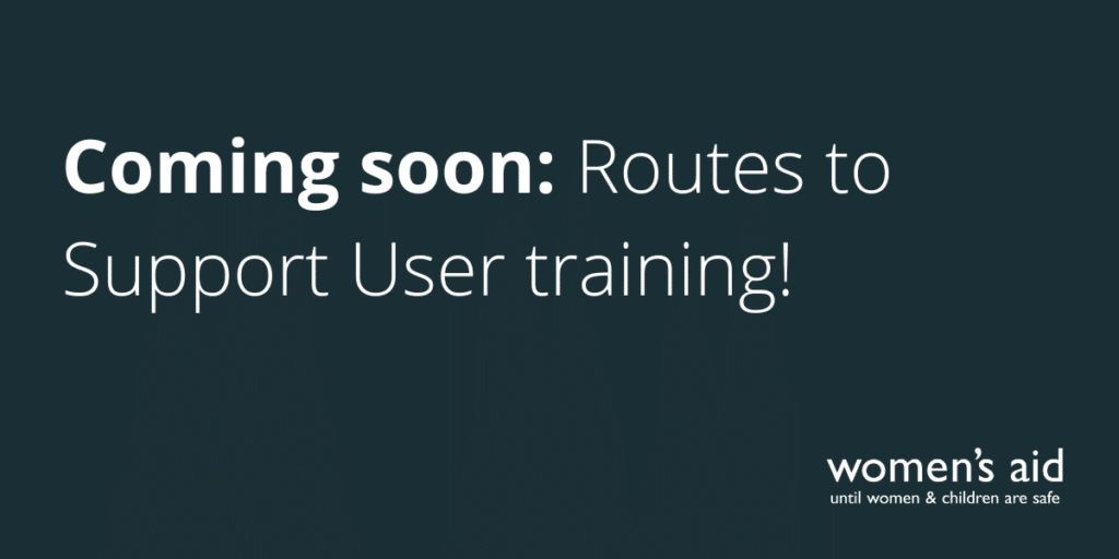 Coming soon: Routes to Support User training!
